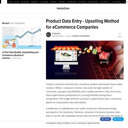 Product Data Entry - Upselling Method for eCommerce Companies