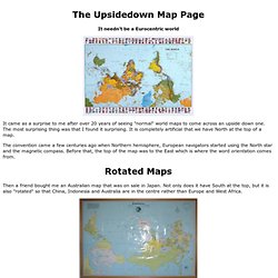 The Upsidedown Map Page - World Maps with South at the Top