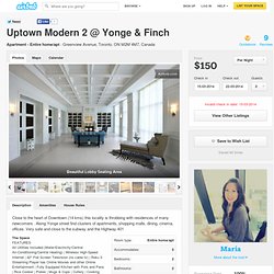 Uptown Modern 2 @ Yonge & Finch in Toronto