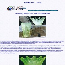 Uranium (fluorescent) and Vaseline Glass article from the Virtual Glass Museum