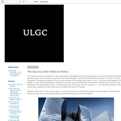 Urban Lab Global Cities (ULGC): The Opus by Zaha Hadid Architects