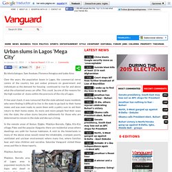 Urban slums in Lagos ‘Mega City’