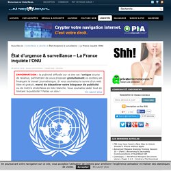 État d'urgence & surveillance - La France inquiète l'ONU