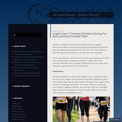 Urgent Care: 3 Common Problems During Fun Runs and How to Avoid Them