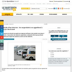 07/2011 Rouen suicide d’1 interne urgentiste