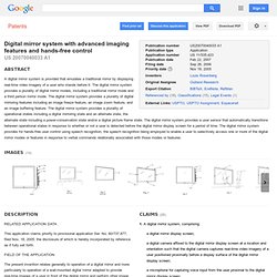 Patent US20070040033 - Digital mirror system with advanced imaging features and hands-free control - Google Patenten