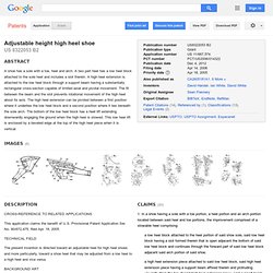 Patent US8322053 - Adjustable height high heel shoe - Google Patents