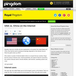 Royal Pingdom » USA vs. China on the Internet