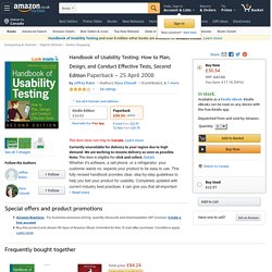 Handbook of Usability Testing: How to Plan, Design, and Conduct Effective Tests, Second Edition: Amazon.co.uk: Rubin, Jeffrey, Chisnell, Dana, Spool, Jared: 9780470185483: Books