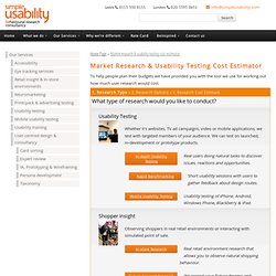Market Research & Usability Cost Estimator - SimpleUsability Eye Tracking and Market Research
