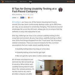 8 Tips for Doing Usability Testing at a Fast-Paced Company