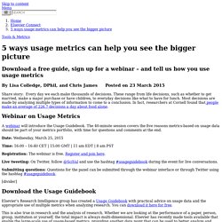 5 ways usage metrics can help you see the bigger picture