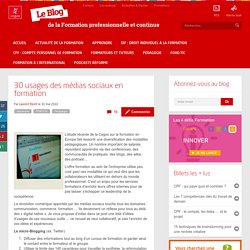 30 usages des médias sociaux en formation - Le blog de la format