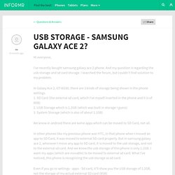 USB STORAGE - SAMSUNG GALAXY ACE 2?