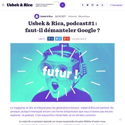 Usbek & Rica, le podcast