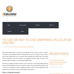 To Use or Not to Use Graphing Calculator Online