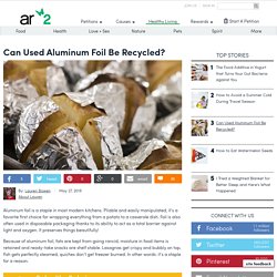 Can Used Aluminum Foil Be Recycled?