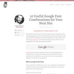 10 Useful Google Font Combinations for Your Next Site