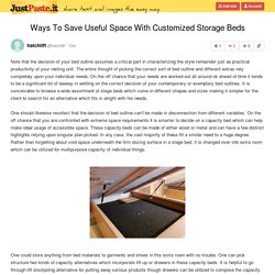 Ways To Save Useful Space With Customized Storage Beds