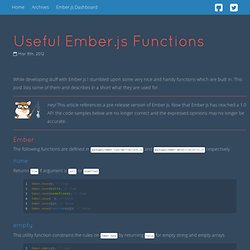 Useful Ember.js Functions - holy moly