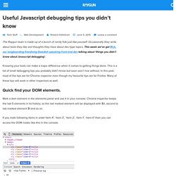 Useful JavaScript debugging tips you didn't know