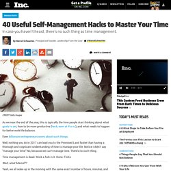 40 Useful Self-Management Hacks to Master Your Time