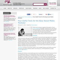 Four Useful Tools for the Busy Social Media Marketer