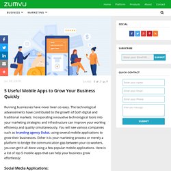5 Useful Mobile Apps to Grow Your Business Quickly