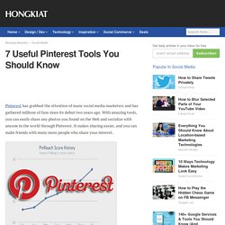 7 Useful Pinterest Tools You Should Know