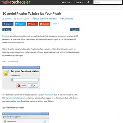 10 useful Plugins To Spice Up Your Pidgin