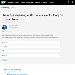 Useful tips regarding ABAP code inspector that you may not know - SAP Blogs