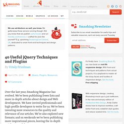 40 Useful jQuery Techniques and Plugins - Smashing Magazine