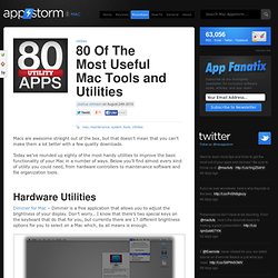 80 Of The Most Useful Mac Tools and Utilities