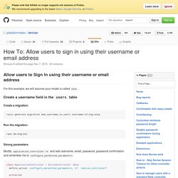 How To: Allow users to sign in using their username or email address · plataformatec/devise Wiki