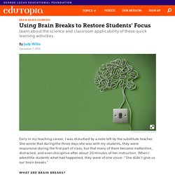 Using Brain Breaks to Restore Students’ Focus