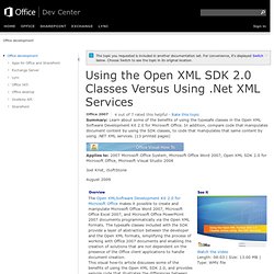 Using the Open XML SDK 2.0 Classes Versus Using .NET XML Services