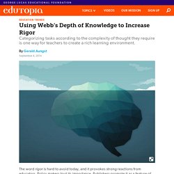 Using Webb’s Depth of Knowledge to Increase Rigor