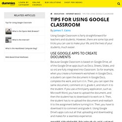 Tips for Using Google Classroom - dummies