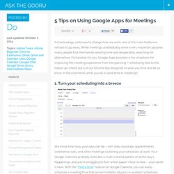 5 Tips on Using Google Apps for Meetings