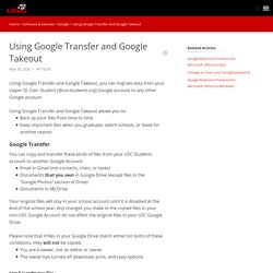 Using Google Transfer and Google Takeout - Help Desk