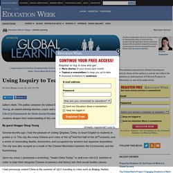 Using Inquiry to Teach About China - Global Learning
