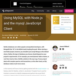 Utilisation de MySQL avec Node.js et le client JavaScript mysql - SitePoint