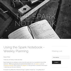 Weekly Planning — the spark notebook