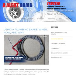 Using a Plumbing Snake: When, How, and Why