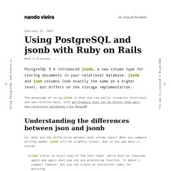 Using PostgreSQL and jsonb with Ruby on Rails - Nando Vieira