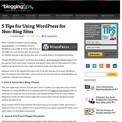 5 Tips for Using WordPress for Non-Blog Sites