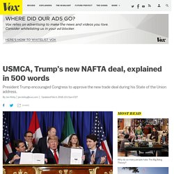 USMCA, Trump’s new NAFTA deal, explained in 500 words