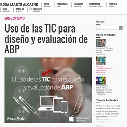 Uso de las TIC para diseño y evaluación de ABP
