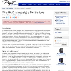 Why RAID is (usually) a Terrible Idea - Puget Custom Computers