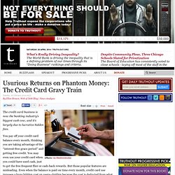 Usurious Returns on Phantom Money: The Credit Card Gravy Train